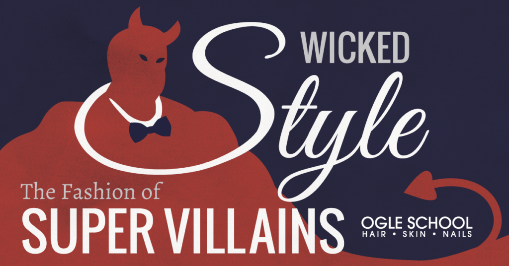 Wicked Style: The Fashion of Super Villains